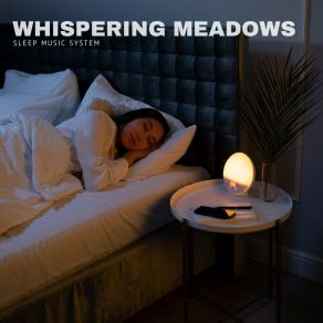 Whispering Meadows: Healing Sleep Music album cover
