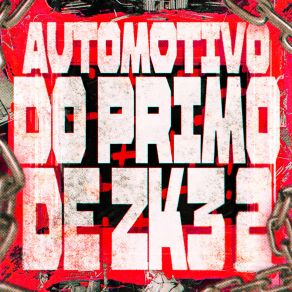 Automotivo Do Primo De Zk3, Vol. 2 album cover