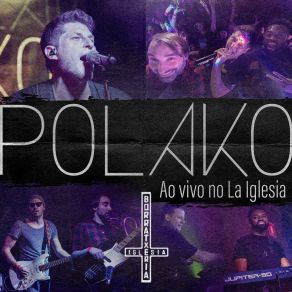 Polako Ao Vivo No La Iglesia (Ao Vivo) album cover