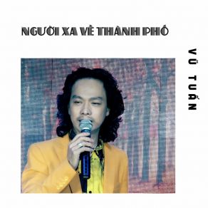 Người Xa Về Thành Phố album cover