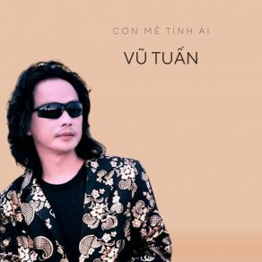 Cơn Mê Tình Ái album cover