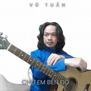 Chờ Em Bến Đò album cover