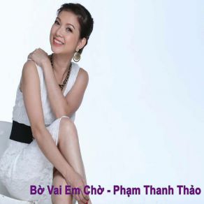 Bờ Vai Em Chờ album cover