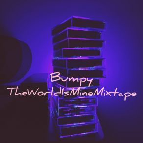 TheWorldIsMineMixtape album cover