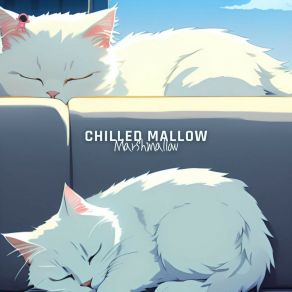 Chilled Mallow album cover