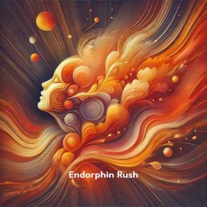 Endorphin Rush album cover