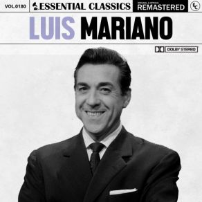 Essential Classics, Vol. 180: Luis Mariano (CD1) album cover