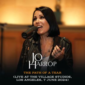 The Path Of A Tear (LIVE At The Village Studios, Los Angeles, 7 June 2024) album cover