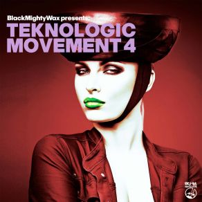 Teknologic Movement 4 (Black Mighty Wax Presents) album cover