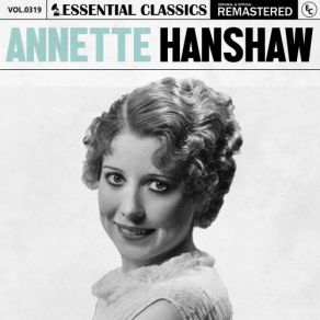 Essential Classics, Vol. 319: Annette Hanshaw (CD2) album cover