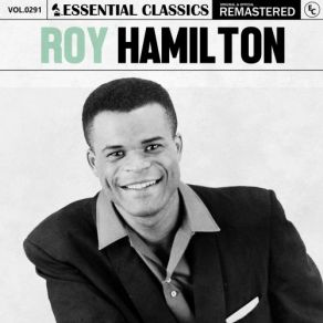 Essential Classics, Vol. 291: Roy Hamilton (CD2) album cover