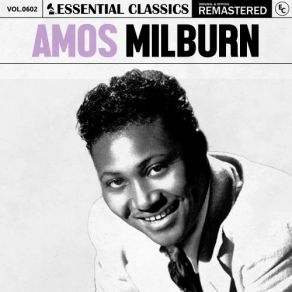 Essential Classics, Vol. 602: Amos Milburn (CD2) album cover