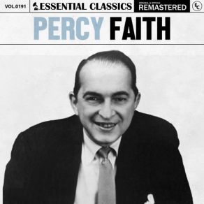 Essential Classics, Vol. 191: Percy Faith (CD1) album cover