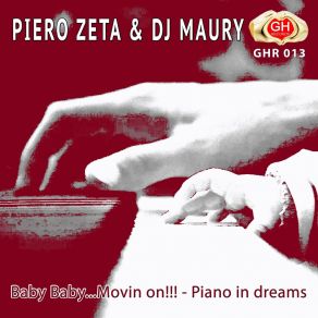 Baby Baby... Movin On!!! - Piano In Dreams album cover