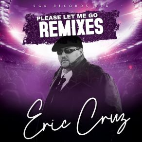Please Let Me Go (Remixes) album cover