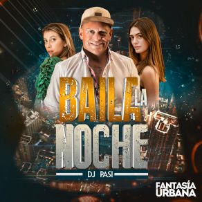 Baila La Noche album cover