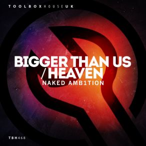 Bigger Than Us / Heaven album cover