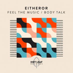 Feel The Music / Body Talk album cover