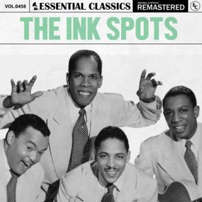Essential Classics, Vol. 458: The Ink Spots (CD2) album cover