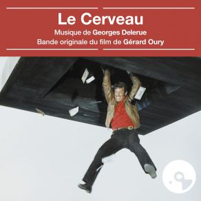 Le Cerveau (Bande Originale Du Film) (Original Soundtrack) album cover