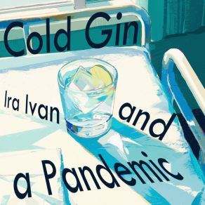 Cold Gin And A Pandemic album cover