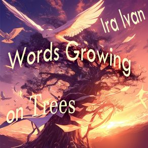 Words Growing On Trees album cover
