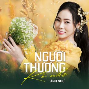 Người Thương Kẻ Nhớ album cover