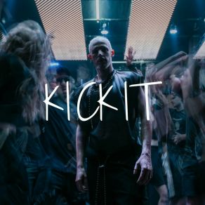 Kick It album cover