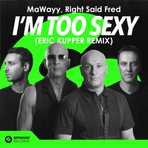 I'm Too Sexy (Eric Kupper Remix) (Single) album cover