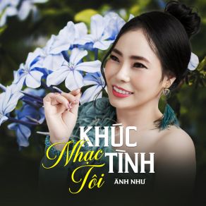 Khúc Nhạc Tình Tôi album cover