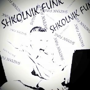 SHKOLNIK FUNK album cover