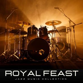 Royal Feast: Dinner Jazz album cover