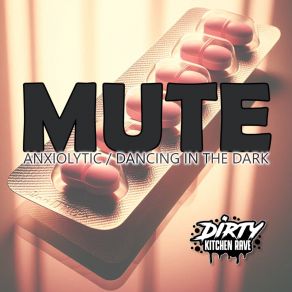 ANXIOLYTIC / DANCING IN THE DARK album cover