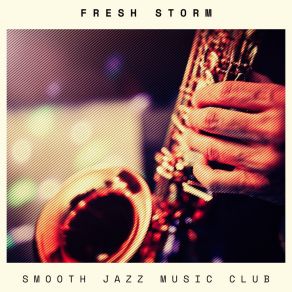 Fresh Storm: Evening Jazz album cover