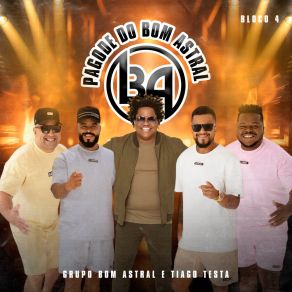 Pagode Do Bom Astral (Ao Vivo) album cover