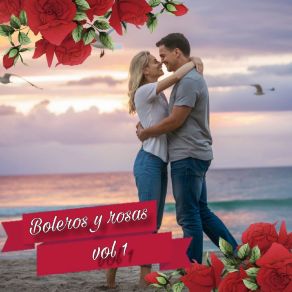 Boleros Y Rosas, Vol. 1 album cover