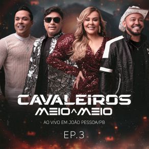 Meio A Meio Ep. 3 - Ao Vivo Em João Pessoa album cover