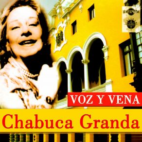 Voz Y Vena De Chabuca Granda (Remastered 2024) album cover