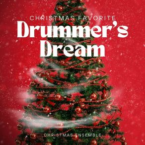Drummer's Dream: Christmas Favorites album cover