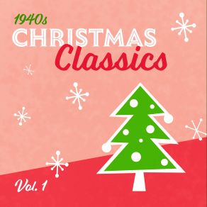 40s Christmas Classics - Vol. 1 album cover