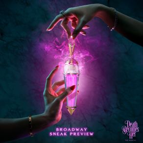 Death Becomes Her - Broadway Sneak Preview album cover