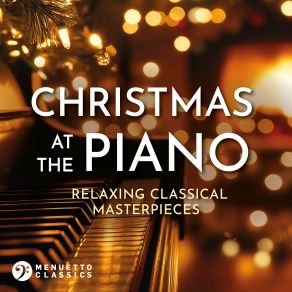 Christmas At The Piano: Relaxing Classical Masterpieces album cover