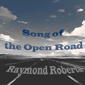 Song Of The Open Road album cover