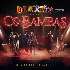 Art Popular Apresenta: Os Bambas No Auditório Do Ibirapuera (Ao Vivo) (Ao Vivo) album cover