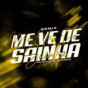 Me Ve De Sainha (Remix) album cover