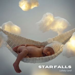 Star Falls: Sleep Music Babies album cover