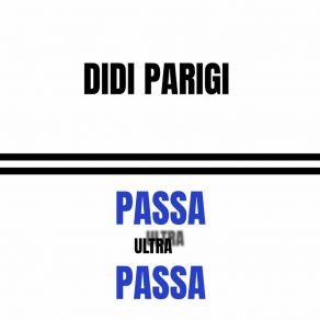 Passa Ultrapassa album cover