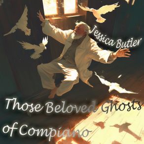 Those Beloved Ghosts Of Compiano album cover