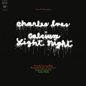 Charles Ives - Calcium Light Night (Remastered Version) album cover