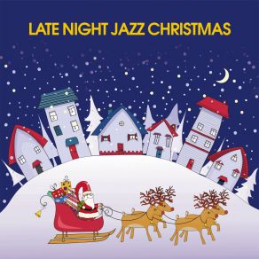 Late Night Jazz Christmas 2024 album cover